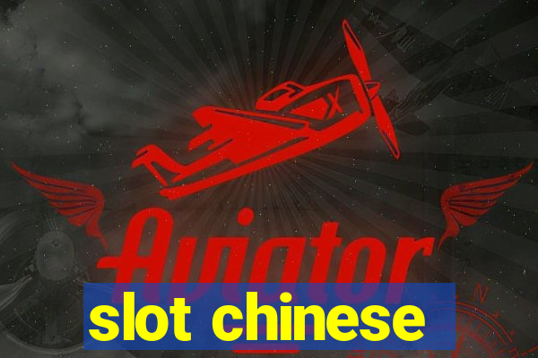 slot chinese