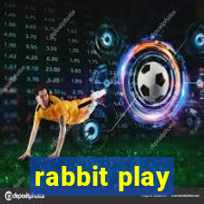 rabbit play