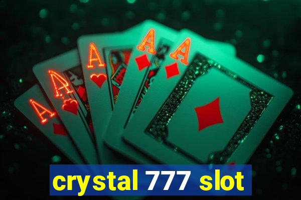 crystal 777 slot