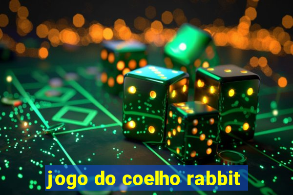 jogo do coelho rabbit