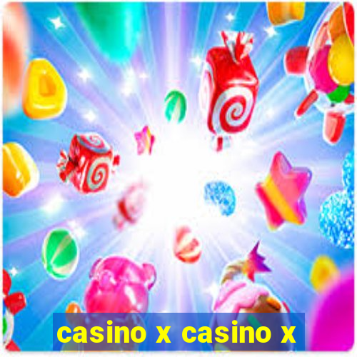 casino x casino x