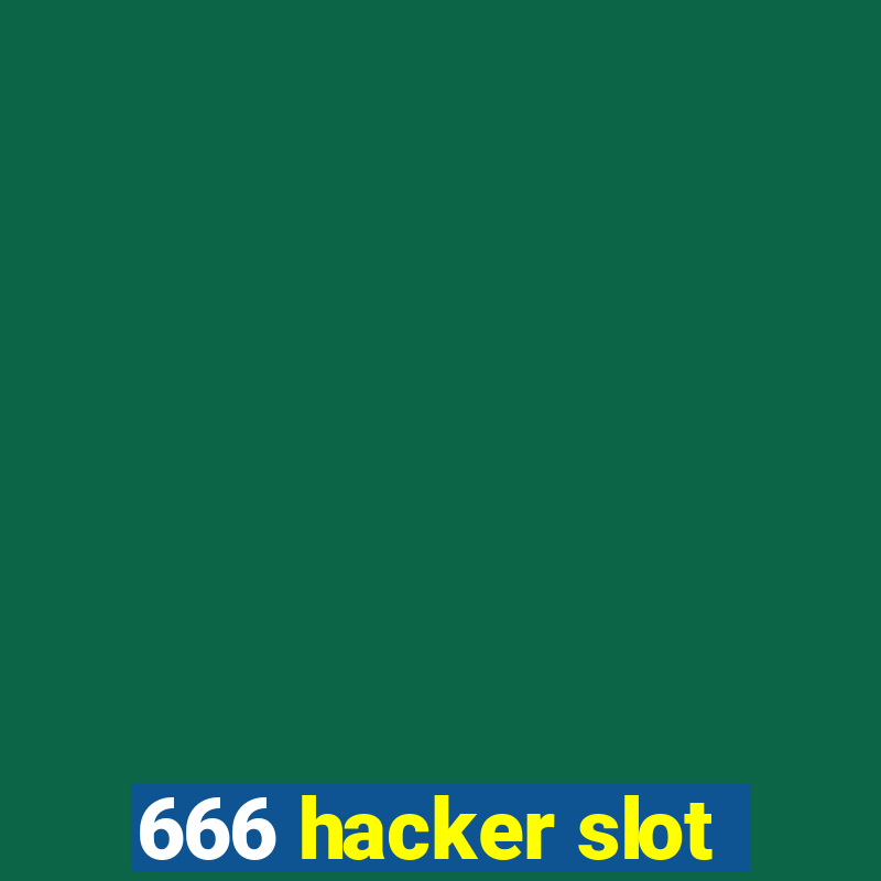 666 hacker slot