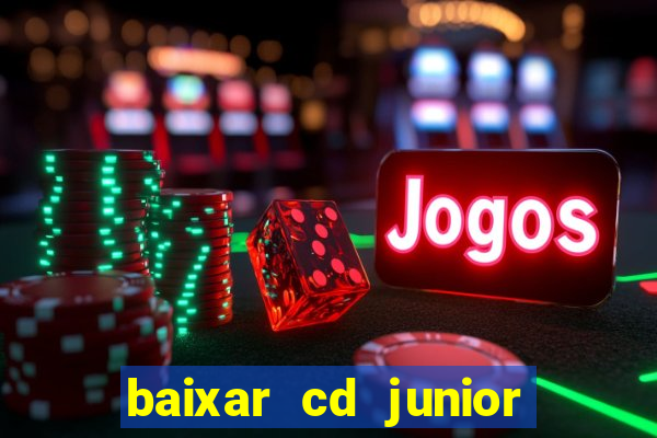 baixar cd junior marques 2024