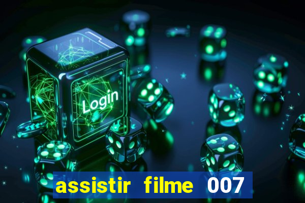 assistir filme 007 cassino royale legendado