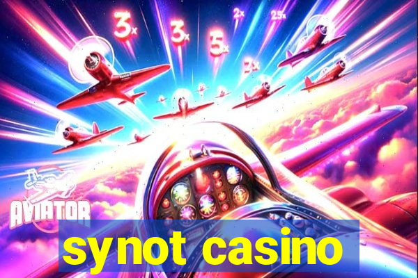 synot casino