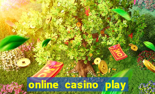 online casino play casino games