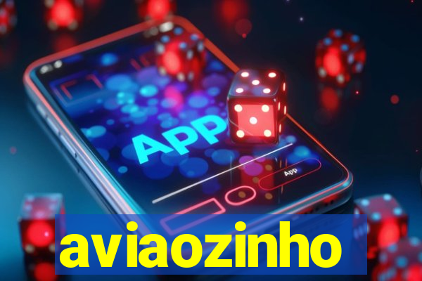 aviaozinho