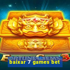 baixar 7 games bet