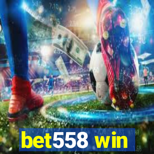 bet558 win