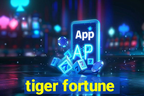 tiger fortune