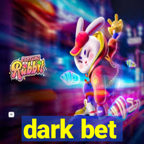 dark bet