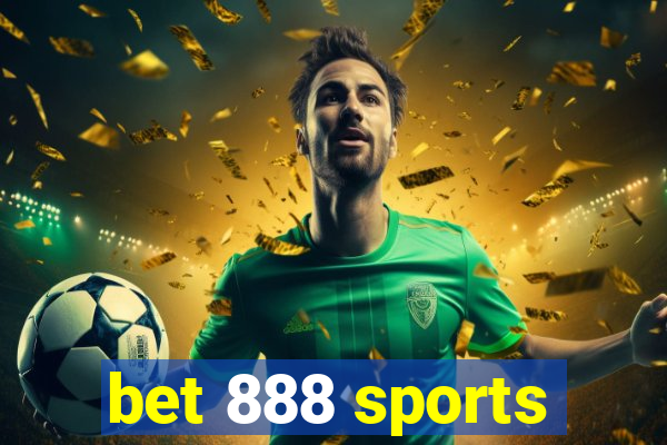 bet 888 sports