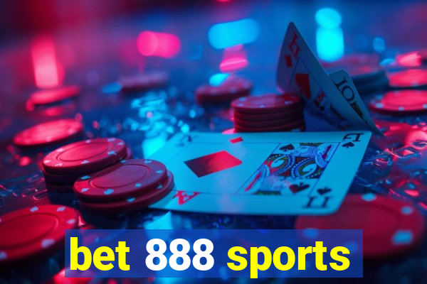 bet 888 sports