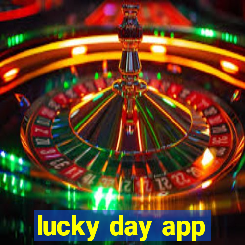 lucky day app