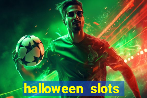 halloween  slots