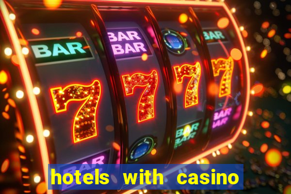 hotels with casino in las vegas