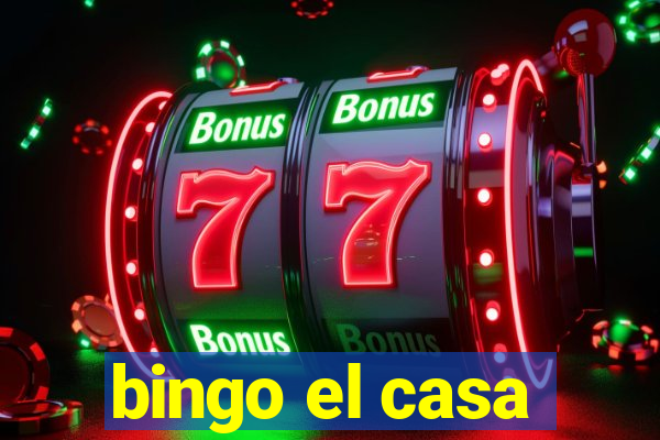 bingo el casa