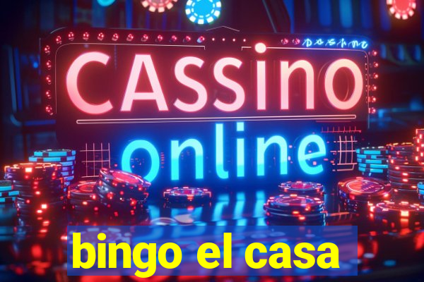 bingo el casa