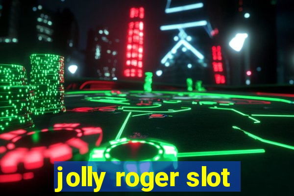 jolly roger slot