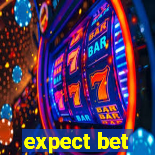 expect bet