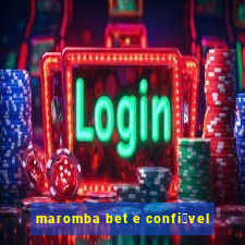 maromba bet e confi谩vel