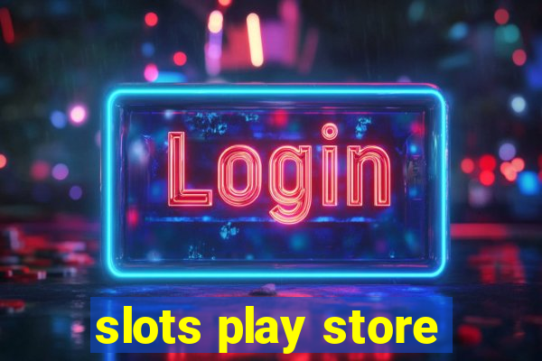 slots play store