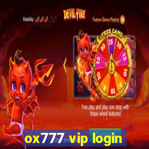 ox777 vip login