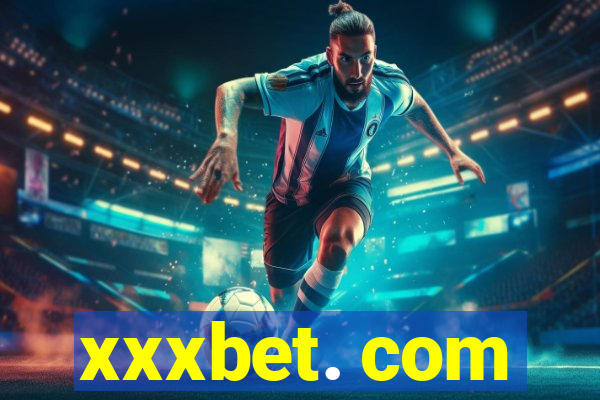 xxxbet. com