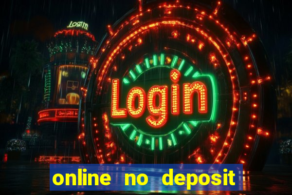 online no deposit casino bonuses