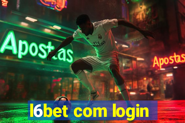 l6bet com login