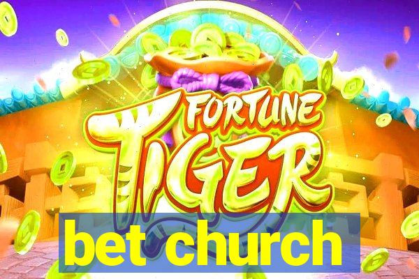 bet church