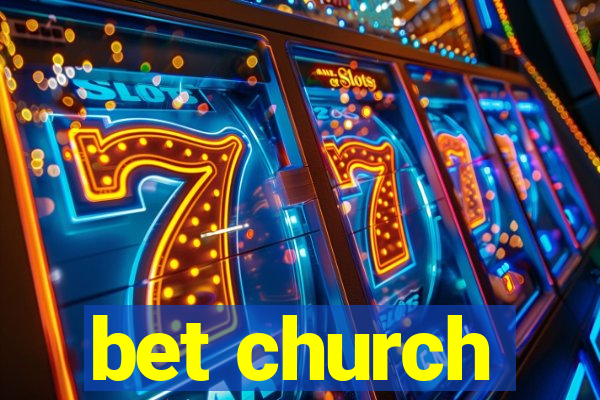 bet church