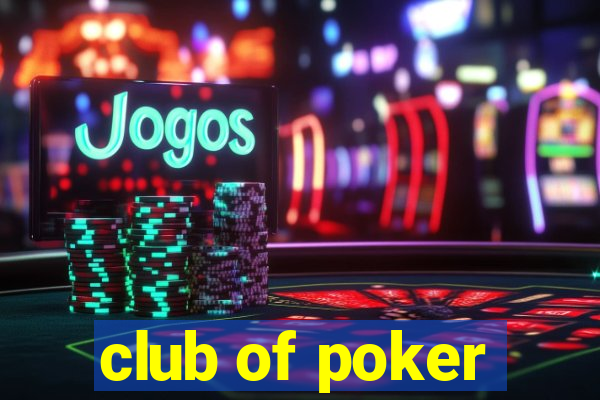 club of poker