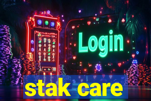 stak care