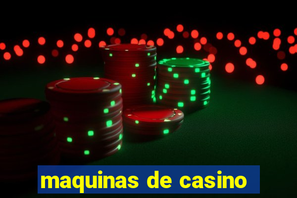 maquinas de casino