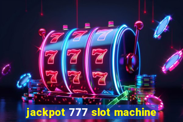 jackpot 777 slot machine