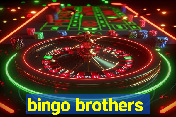 bingo brothers