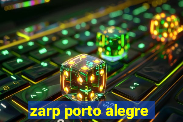 zarp porto alegre