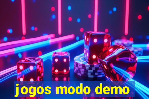 jogos modo demo