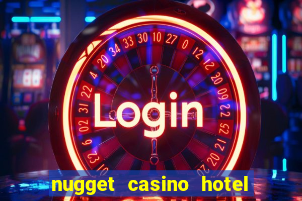 nugget casino hotel sparks nv