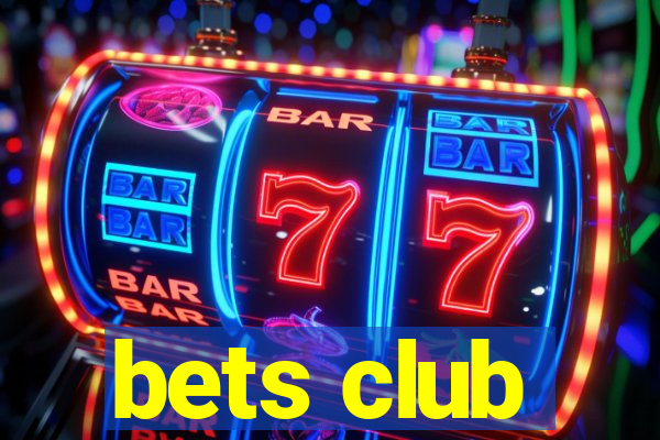 bets club