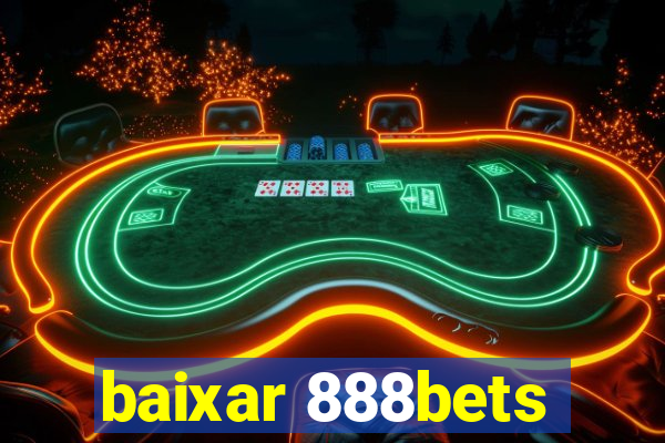 baixar 888bets