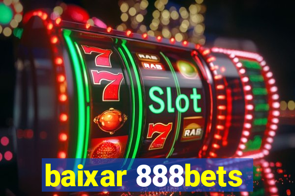 baixar 888bets