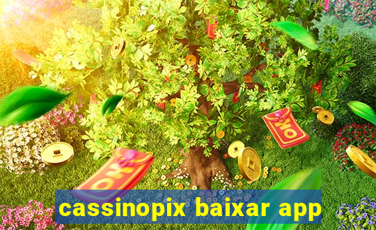 cassinopix baixar app