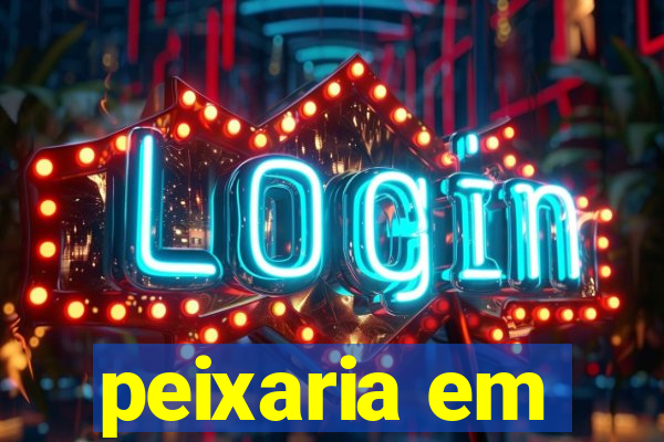 peixaria em