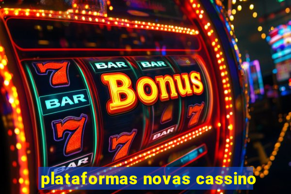 plataformas novas cassino