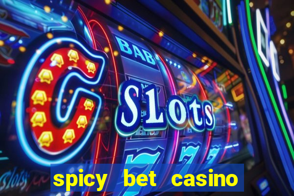 spicy bet casino paga mesmo