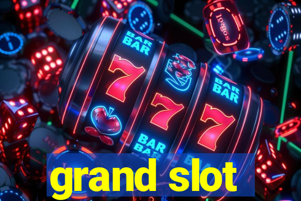 grand slot