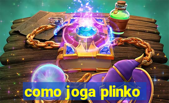 como joga plinko