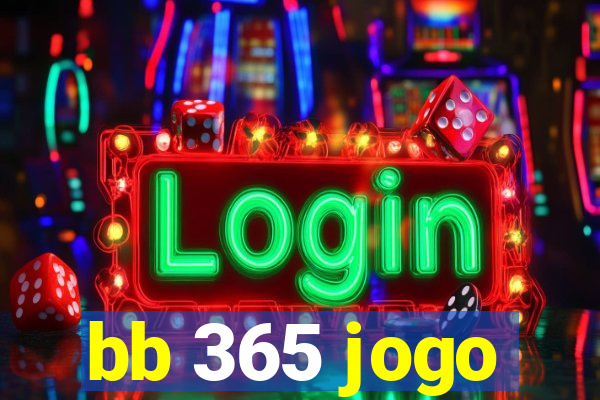 bb 365 jogo